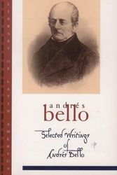 Cover Art for 9780195105469, Selected Writings of Andr S Bello by Andres Bello