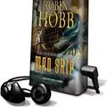 Cover Art for 9781616373504, Mad Ship [With Earbuds] (Playaway Adult Fiction) by Robin Hobb