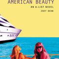 Cover Art for 9780316010948, The A-List #7: American Beauty by Zoey Dean