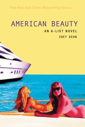 Cover Art for 9780316010948, The A-List #7: American Beauty by Zoey Dean