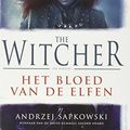 Cover Art for 9789024564019, Het bloed van de elfen (The witcher) by Andrzej Sapkowski