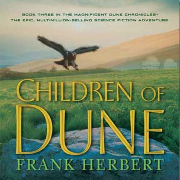 Cover Art for B0013O8X60, Children of Dune by Frank Herbert