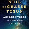 Cover Art for 9780393609394, Astrophysics for People in a Hurry by Neil deGrasse Tyson