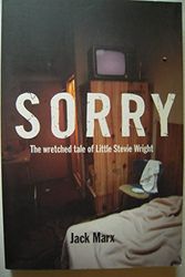 Cover Art for 9780732909208, Sorry: the Wretched Life of Little Stevie Wright by Jack Marx