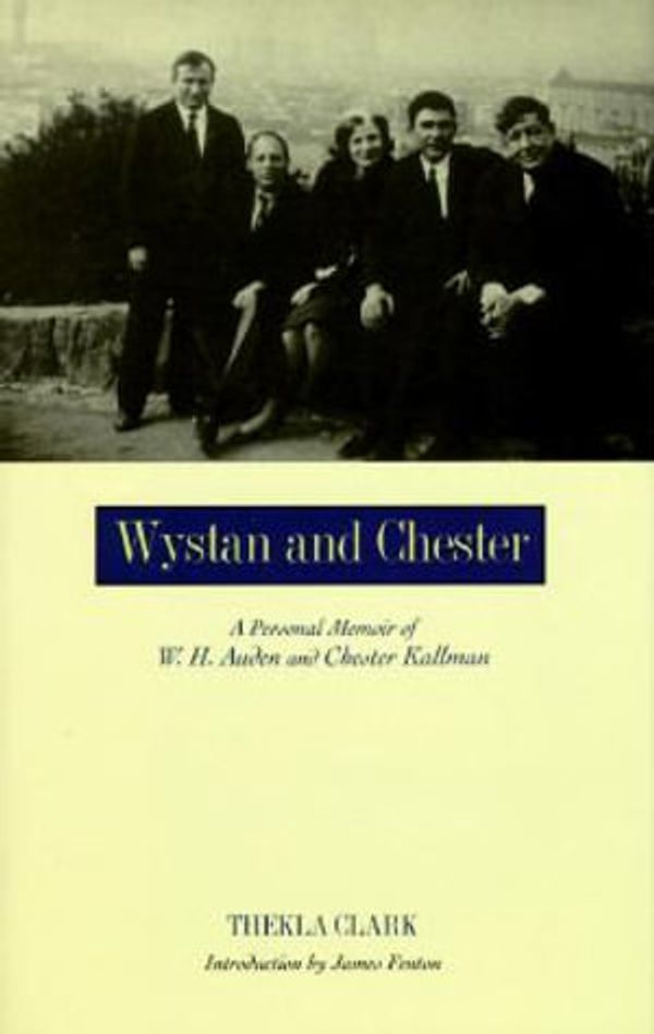 Cover Art for 9780231107068, Wystan and Chester by Thekla Clark