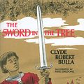 Cover Art for 9780062290656, The Sword in the Tree by Clyde Robert Bulla