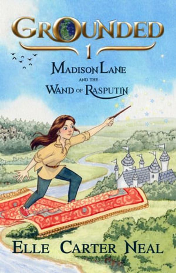 Cover Art for 9780992443887, Madison Lane and the Wand of Rasputin by Elle Carter Neal