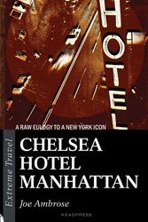 Cover Art for 9781900486606, Chelsea Hotel Manhattan by Joe Ambrose