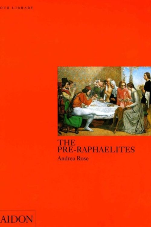 Cover Art for 9780714829074, The Pre-Raphaelites: an introduction to the great masters of the by Andrea Rose