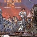 Cover Art for 9781849183338, Valerian Vol. 18: In Uncertain Times (Valerian & Laureline) by Pierre Christin