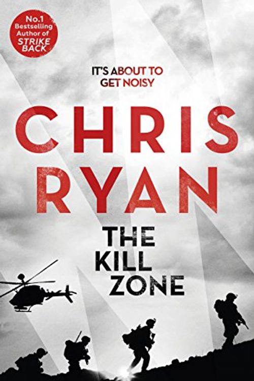 Cover Art for 9781444710250, The Kill Zone by Chris Ryan