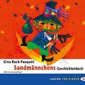 Cover Art for 9783898138734, Sandmännchens Geschichtenbuch by Ruck-Pauquèt, Gina