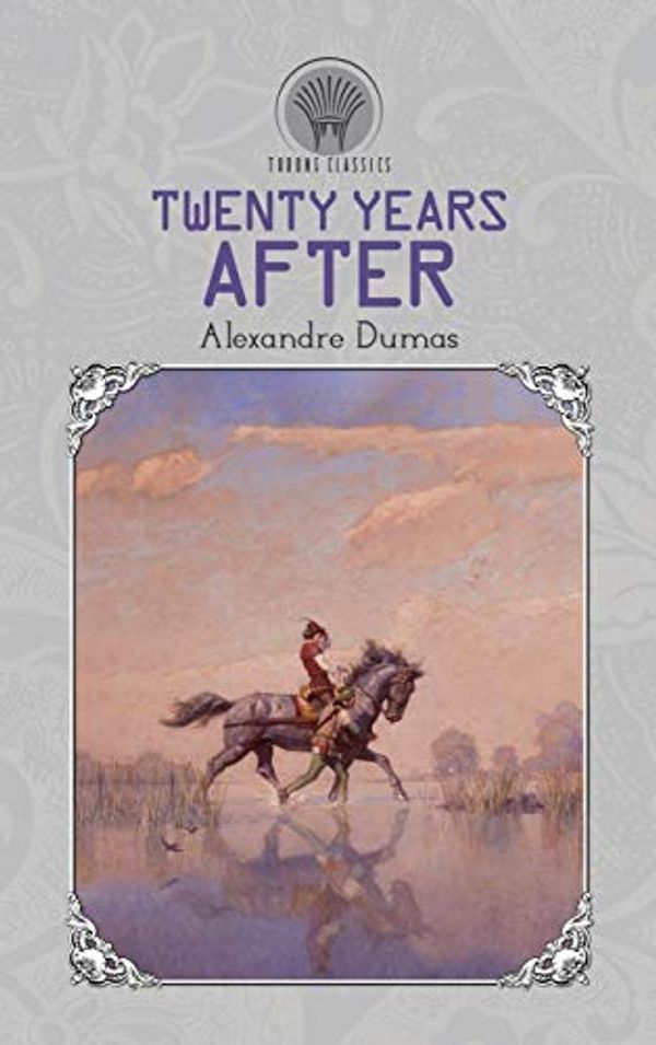 Cover Art for 9789389232271, Twenty Years After by Alexandre Dumas