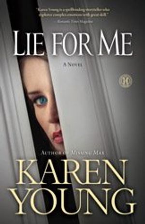 Cover Art for 9781617930201, Lie For Me by Karen Young