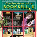 Cover Art for 9781788162302, Confessions of a Bookseller by Shaun Bythell