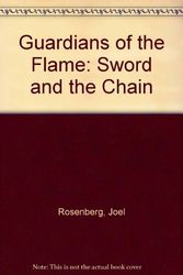 Cover Art for 9780451159823, Guardians of the Flame: Sword and the Chain by Joel Rosenberg