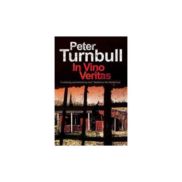 Cover Art for 9781847516800, In Vino Veritas: A Harry Vicary British Police Procedural (A Harry Vicary Mystery) by Peter Turnbull