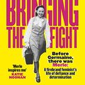 Cover Art for B07ZWQGZ92, Merle Thornton: Bringing the Fight by Merle Thornton
