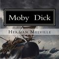 Cover Art for 9781493692408, Moby Dick: Large Print Editioin by Herman Melville