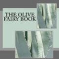 Cover Art for 9781987529340, The Olive Fairy Book by Andrew Lang