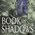 Cover Art for 9780061739569, The Book of Shadows by James Reese