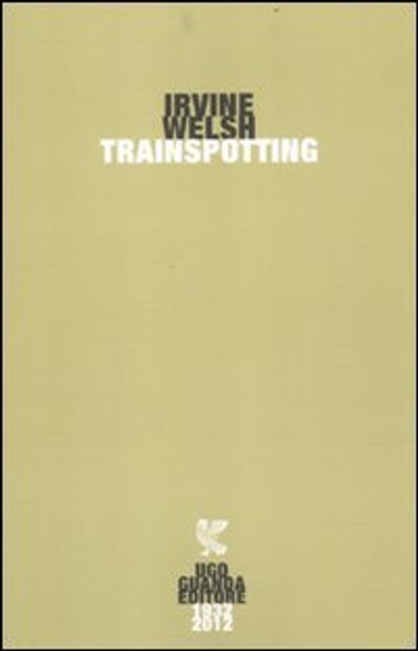 Cover Art for 9788860888167, Trainspotting by Irvine Welsh