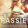 Cover Art for 9789463426954, Vol passie verlang ik naar jou by Lizzie Den Van Ham