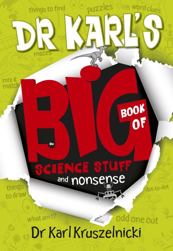 Cover Art for 9781742613680, Dr Karl's Big Book of Science Stuff and Nonsense by Karl Kruszelnicki