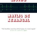 Cover Art for 9780857053879, Mend the Living by De Kerangal, Maylis