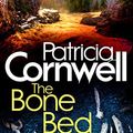 Cover Art for B008S4FZHI, The Bone Bed by Patricia Cornwell