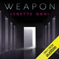 Cover Art for B07XM923D4, Weapon by Lynette Noni