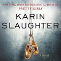 Cover Art for 9780062430212, The Kept Woman by Karin Slaughter