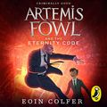 Cover Art for B00KRJPJ46, Artemis Fowl and the Eternity Code by Eoin Colfer