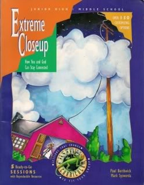 Cover Art for 9780781451659, Extreme Closeup; How You and God Can Stay Connected by David Cook