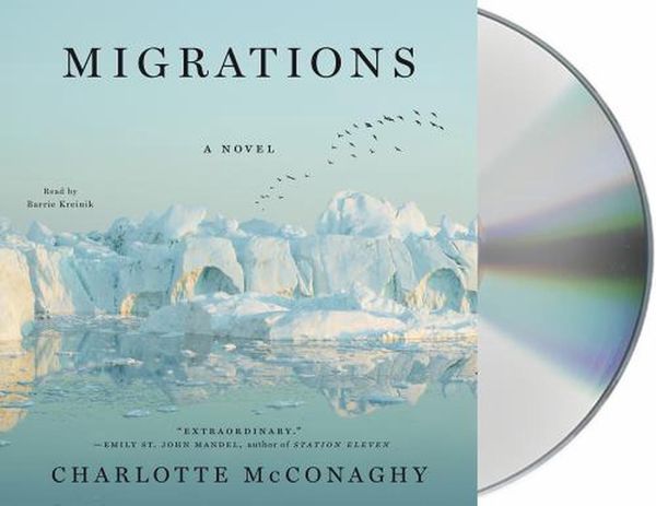 Cover Art for 9781250751492, Migrations by Charlotte McConaghy