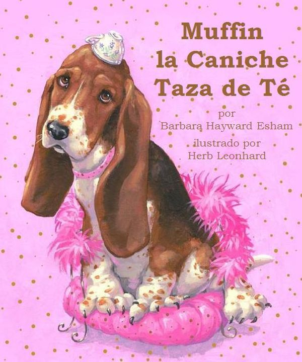 Cover Art for 1230000010070, Muffin la Caniche Taza de Te by Barbara Esham