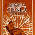 Cover Art for 9781645174387, The Autobiography of Nikola Tesla and Other Works by Nikola Tesla, Thomas Commerford Martin