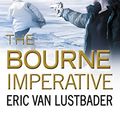 Cover Art for B007BGQ244, Robert Ludlum's (TM) The Bourne Imperative (Jason Bourne series Book 10) by Lustbader, Eric Van