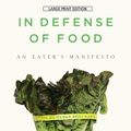 Cover Art for 9781594133329, In Defense of Food by Michael Pollan