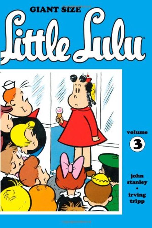 Cover Art for 9781595826343, Giant Size Little Lulu: Volume 3 by John Stanley