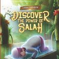 Cover Art for 9780648452102, Discover the power of salah by Ms. Ariba Farheen