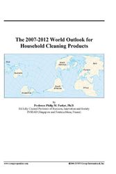 Cover Art for 9780497342968, The 2007-2012 World Outlook for Household Cleaning Products by Philip M. Parker