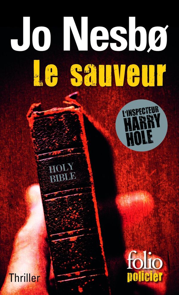 Cover Art for 9782072451294, Le sauveur (L'inspecteur Harry Hole) by Jo Nesbo