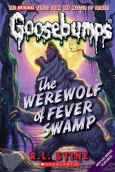 Cover Art for 9780606002417, The Werewolf of Fever Swamp by R. L. Stine