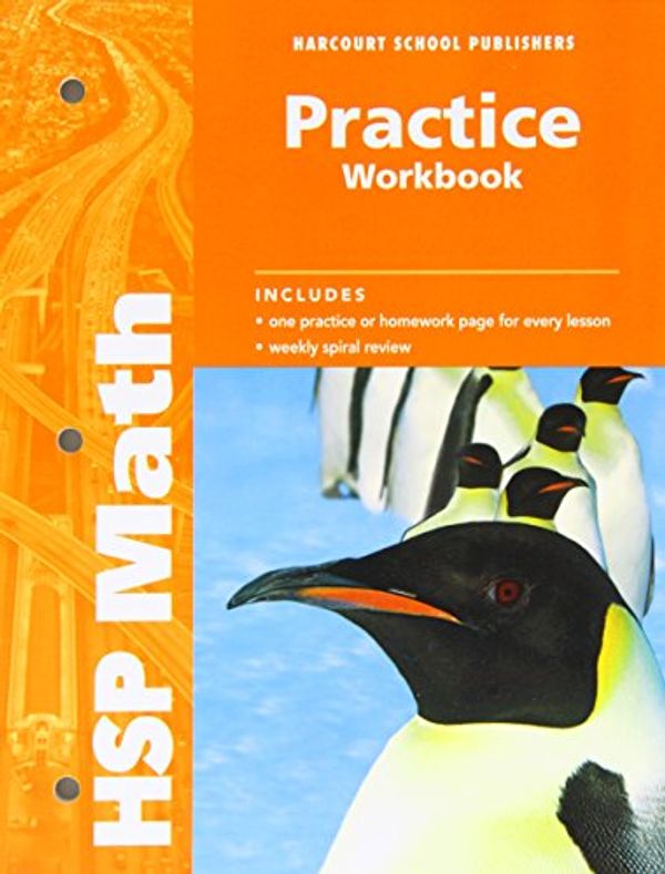 Cover Art for 9780153567629, Harcourt School Publishers Math: Practice Workbook Student Edition Grade 5 by Harcourt School Publishers