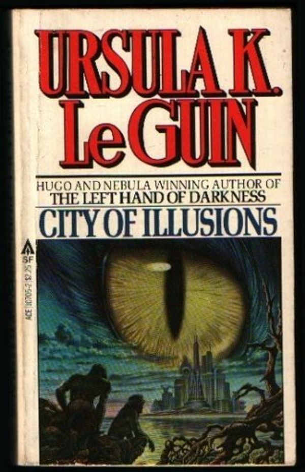 Cover Art for 9780441107056, City of Illusions by Ursula K. Le Guin