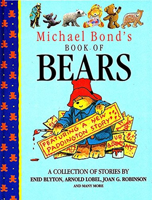 Cover Art for 9781854791115, Michael Bond's Book of Bears by Michael. Bond
