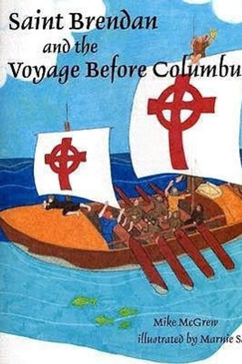 Cover Art for 9780809167050, Saint Brendan and the Voyage Before Columbus by Michael McGrew
