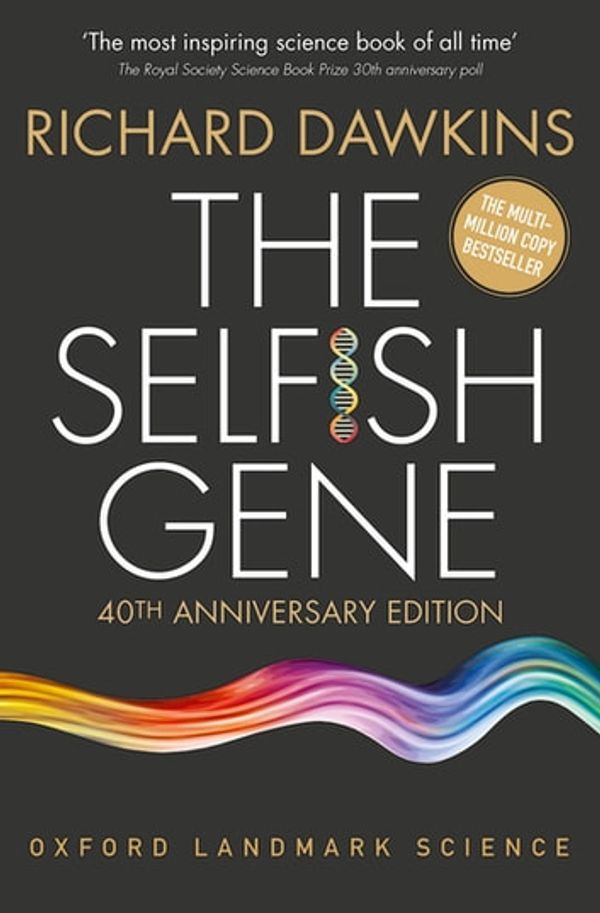 Cover Art for 9780191093074, The Selfish Gene by Richard Dawkins