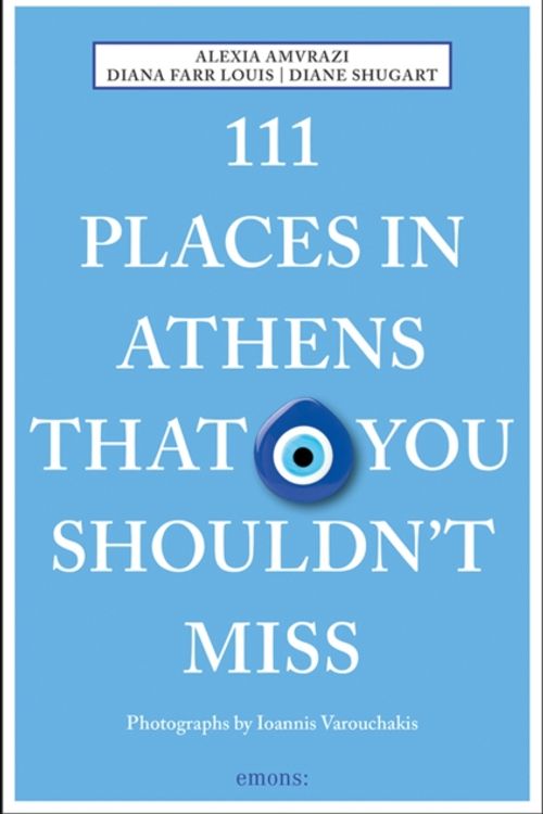 Cover Art for 9783740803773, 111 Places in Athens That You Shouldn't Miss by Alexia Amvrazi